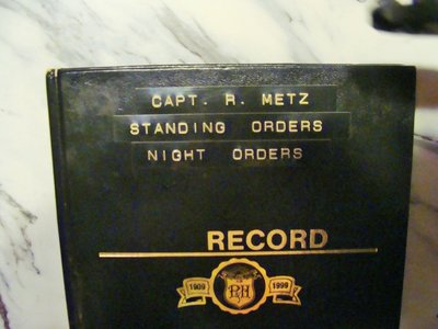 Standing Orders Book all mate had to sigh this book when they went on watch.