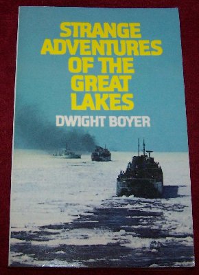 Strange Adventures of the Great Lakes by Dwight Boyer7.50.JPG