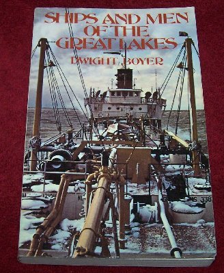 Ships & Men of the Great Lakes by Dwight Boyer7.50.JPG