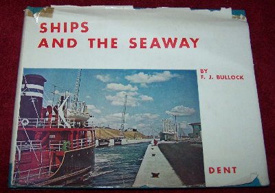 Ships and the Seaway by F.J. Bullock20.JPG (196.44 KiB) Viewed 1759 times Ships and the Seaway by F.J. Bullock20.JPG