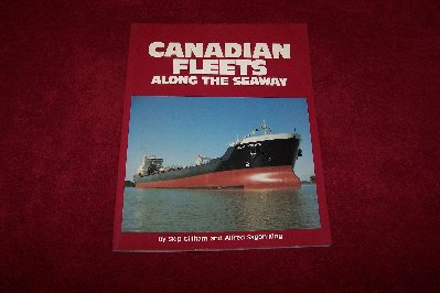 Canadian Fleets Along the Seaway by Gillhiam and Sagon-King7.50.JPG